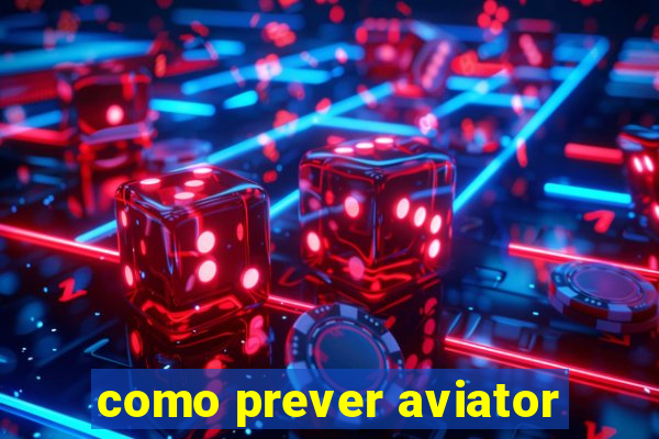 como prever aviator